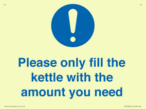 Please only fill the kettle with the amount you need